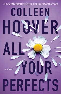 All Your Perfects A Novel By Colleen Hoover Paperback